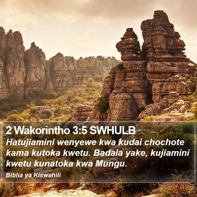2 Wakorintho 3:5 SWHULB Bible Verse Image