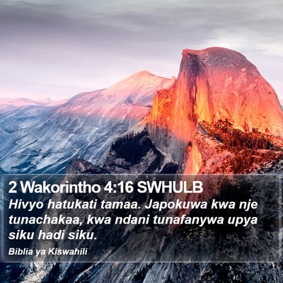 2 Wakorintho 4:16 SWHULB Bible Verse Image