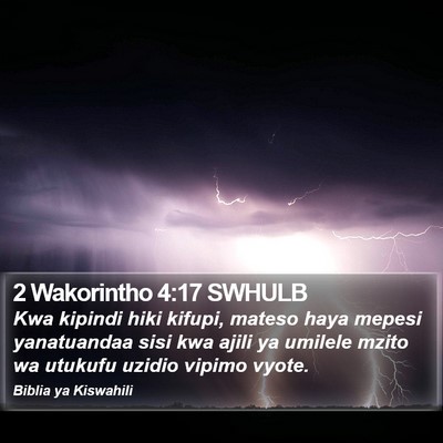 2 Wakorintho 4:17 SWHULB Bible Verse Image