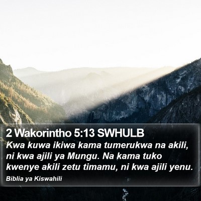 2 Wakorintho 5:13 SWHULB Bible Verse Image