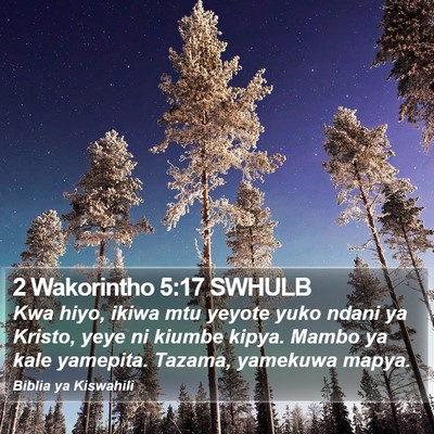 2 Wakorintho 5:17 SWHULB Bible Verse Image