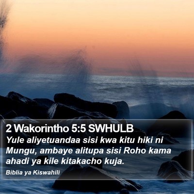 2 Wakorintho 5:5 SWHULB Bible Verse Image