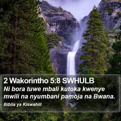 2 Wakorintho 5:8 SWHULB Bible Verse Image