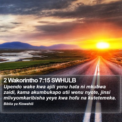 2 Wakorintho 7:15 SWHULB Bible Verse Image