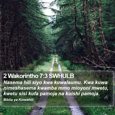 2 Wakorintho 7:3 SWHULB Bible Verse Image