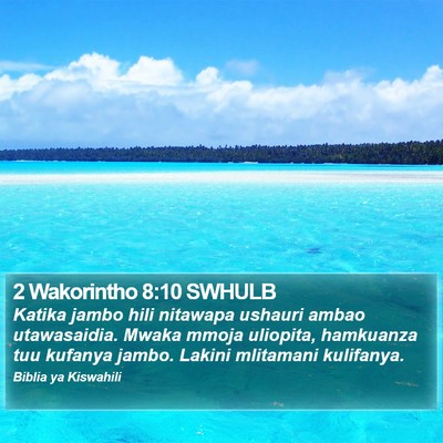 2 Wakorintho 8:10 SWHULB Bible Verse Image