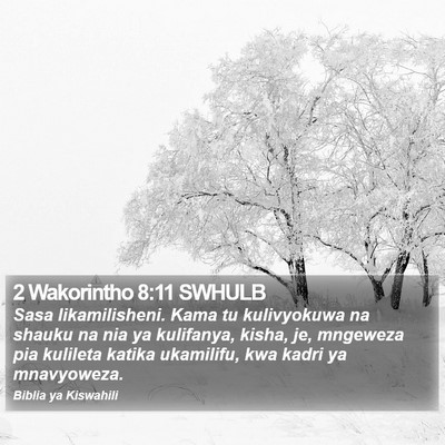 2 Wakorintho 8:11 SWHULB Bible Verse Image