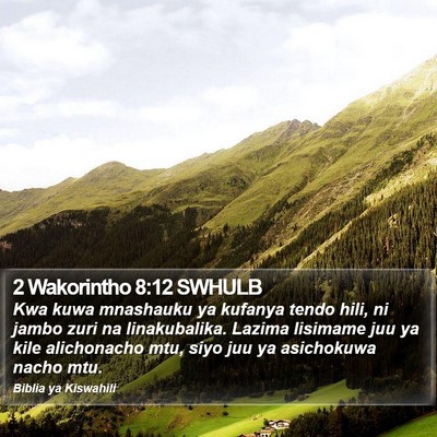 2 Wakorintho 8:12 SWHULB Bible Verse Image