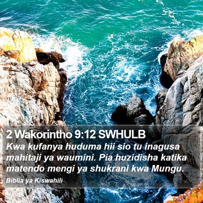 2 Wakorintho 9:12 SWHULB Bible Verse Image