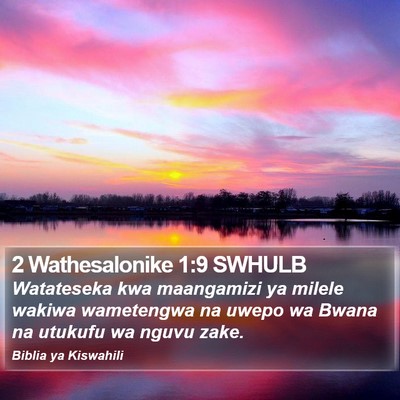 2 Wathesalonike 1:9 SWHULB Bible Verse Image
