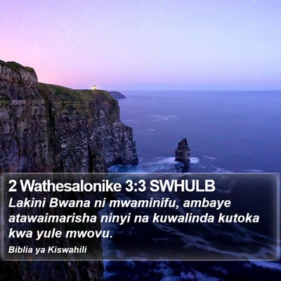 2 Wathesalonike 3:3 SWHULB Bible Verse Image