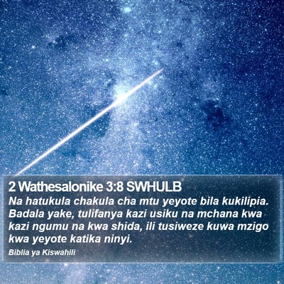 2 Wathesalonike 3:8 SWHULB Bible Verse Image