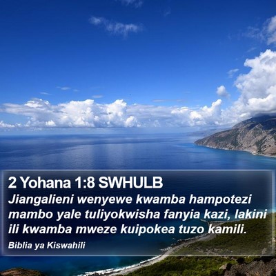 2 Yohana 1:8 SWHULB Bible Verse Image