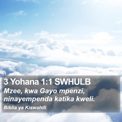 3 Yohana 1:1 SWHULB Bible Verse Image