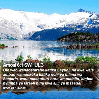 Amosi 6:1 SWHULB Bible Verse Image