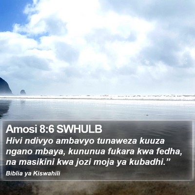 Amosi 8:6 SWHULB Bible Verse Image