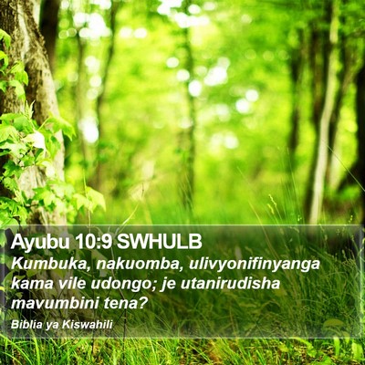 Ayubu 10:9 SWHULB Bible Verse Image