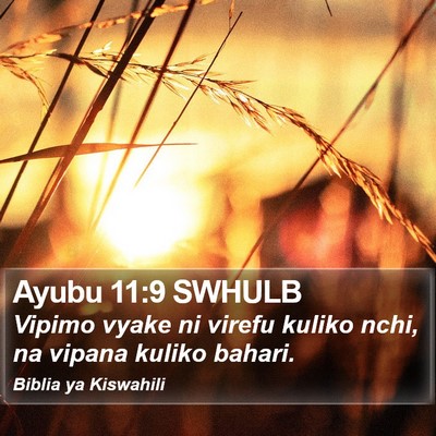 Ayubu 11:9 SWHULB Bible Verse Image