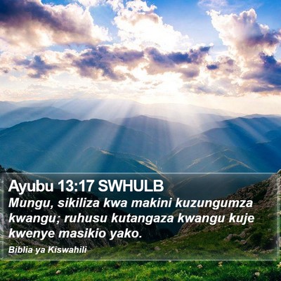 Ayubu 13:17 SWHULB Bible Verse Image