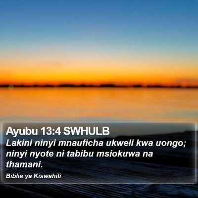 Ayubu 13:4 SWHULB Bible Verse Image