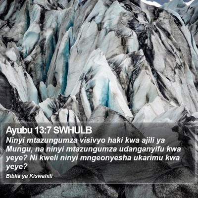 Ayubu 13:7 SWHULB Bible Verse Image