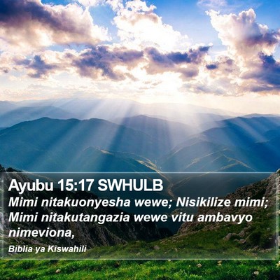Ayubu 15:17 SWHULB Bible Verse Image