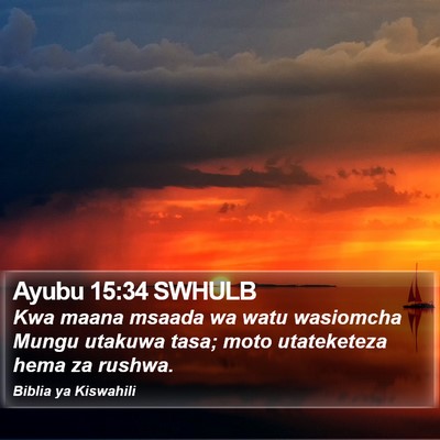 Ayubu 15:34 SWHULB Bible Verse Image