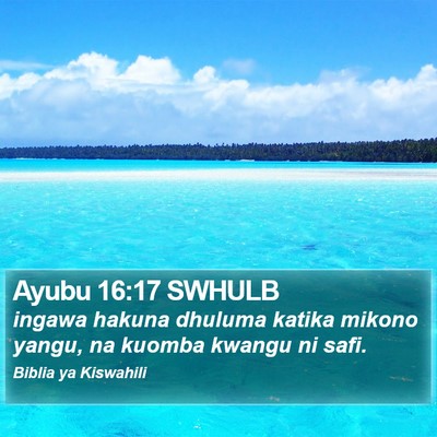 Ayubu 16:17 SWHULB Bible Verse Image