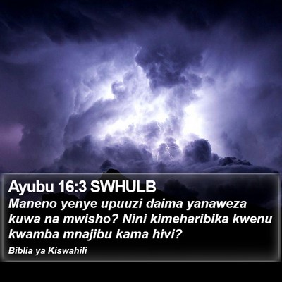 Ayubu 16:3 SWHULB Bible Verse Image