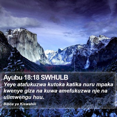 Ayubu 18:18 SWHULB Bible Verse Image