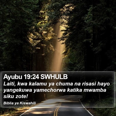 Ayubu 19:24 SWHULB Bible Verse Image