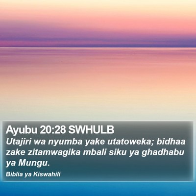 Ayubu 20:28 SWHULB Bible Verse Image
