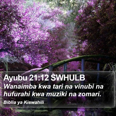 Ayubu 21:12 SWHULB Bible Verse Image