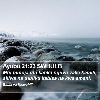 Ayubu 21:23 SWHULB Bible Verse Image