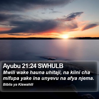 Ayubu 21:24 SWHULB Bible Verse Image