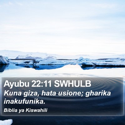 Ayubu 22:11 SWHULB Bible Verse Image