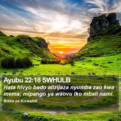 Ayubu 22:18 SWHULB Bible Verse Image