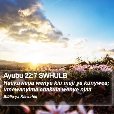 Ayubu 22:7 SWHULB Bible Verse Image