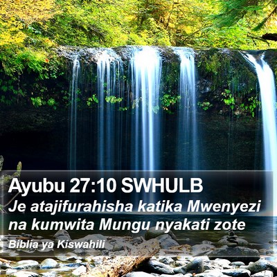 Ayubu 27:10 SWHULB Bible Verse Image