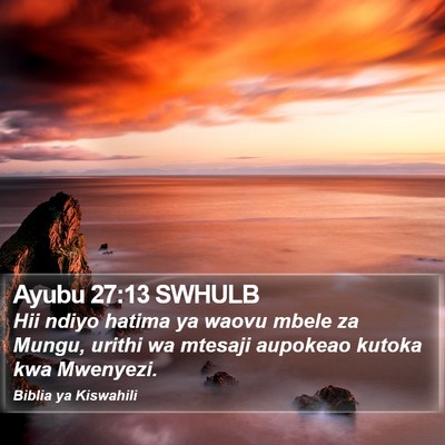 Ayubu 27:13 SWHULB Bible Verse Image