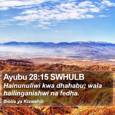 Ayubu 28:15 SWHULB Bible Verse Image