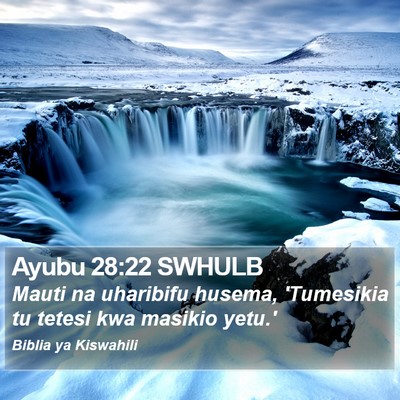 Ayubu 28:22 SWHULB Bible Verse Image