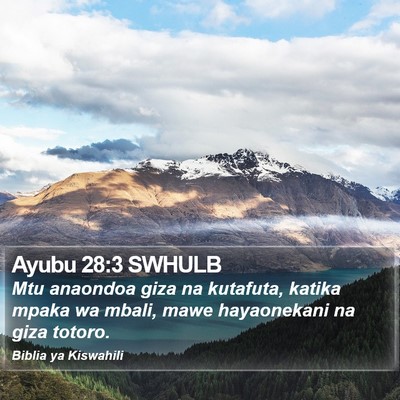 Ayubu 28:3 SWHULB Bible Verse Image