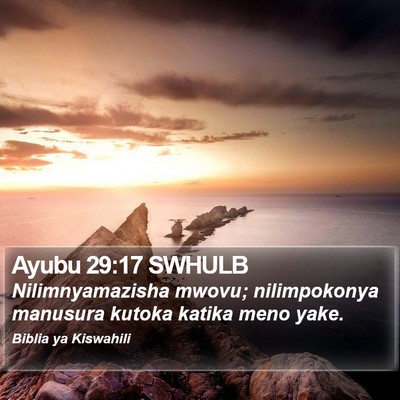 Ayubu 29:17 SWHULB Bible Verse Image