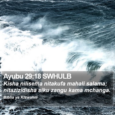 Ayubu 29:18 SWHULB Bible Verse Image