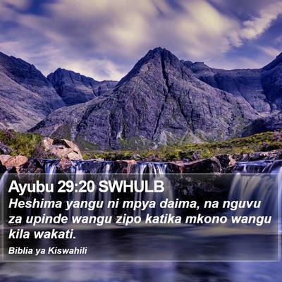 Ayubu 29:20 SWHULB Bible Verse Image