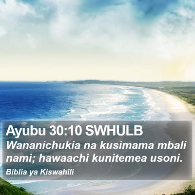 Ayubu 30:10 SWHULB Bible Verse Image