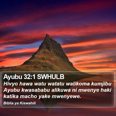 Ayubu 32:1 SWHULB Bible Verse Image