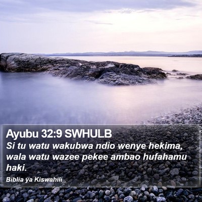 Ayubu 32:9 SWHULB Bible Verse Image
