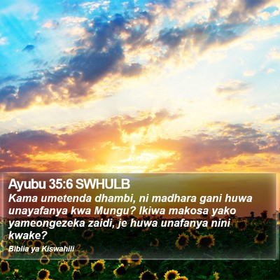 Ayubu 35:6 SWHULB Bible Verse Image